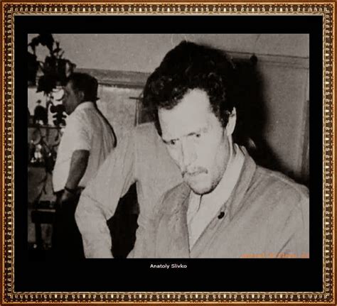 Anatoly Slivko Serial Killer(em imagens) - duronaqueda