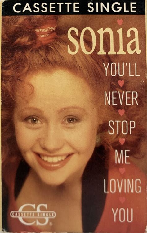 Sonia – You'll Never Stop Me Loving You (1990, Cassette) - Discogs