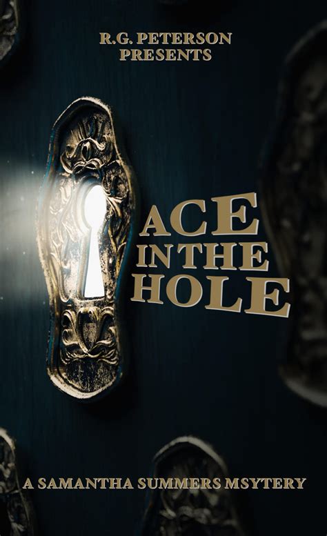 Ace In The Hole (Samantha Summers Mysteries, #10) by R.G. Peterson