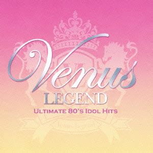 venus legend muteki   idol hits generasia