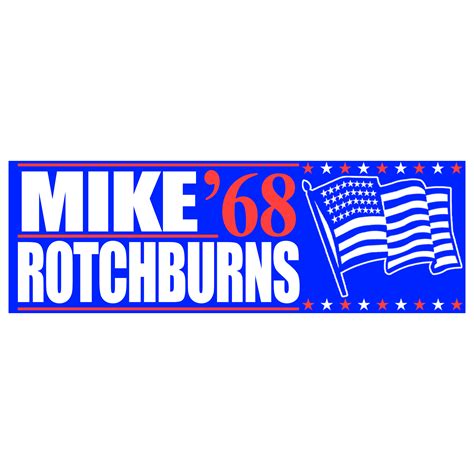 MIKE ROTCHBURNS BUMPER STICKER – Barely Legal Inc.