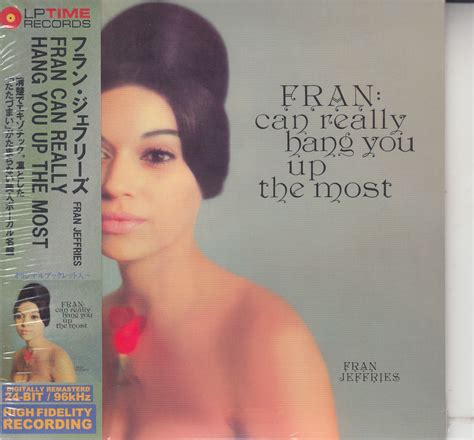 Fran Jeffries: Fran Can Really Hang You Up The Most (CD) – jpc.de