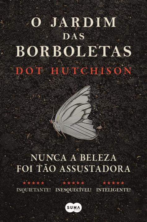 O Jardim Das Borboletas Pdf - O Jardim das Borboletas, Dot Hutchison - Livro - Bertrand
