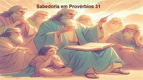 Quem Escreveu Proverbios 31 - Provérbios 31:10 (NVI) - Uma mulher de valor; feliz quem a e - App da ...