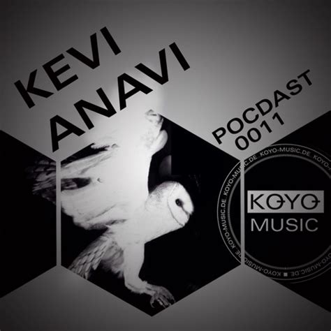 koyo  podcast  kevi anavi  koyomusic koyomusic