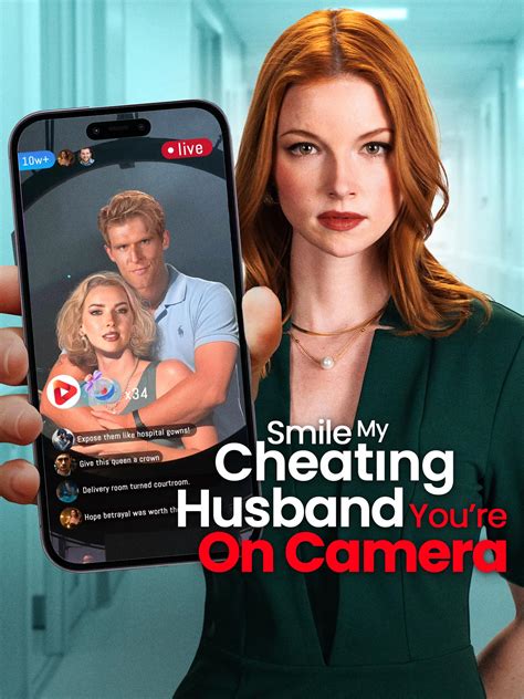 Smile My Cheating Husband You're on Camera Drama & Movie Online to