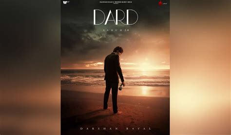 darshan ravals  album dard  hitting    notes