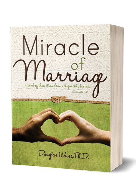 Miracle of Marriage Book - Heart to Heart Counseling Center