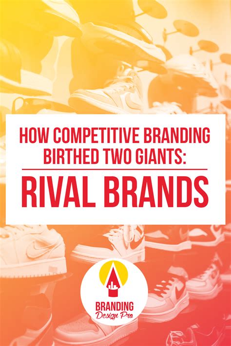How Competitive Branding Birthed Two Giants: Rival Brands