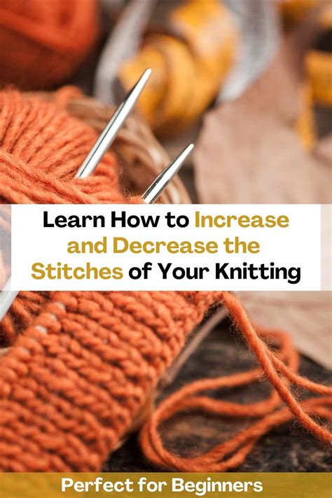 learn   increase  decrease  stitches   knitting