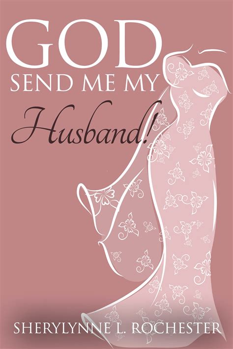 God Send Me My Husband! by Sherylynne L. Rochester | Goodreads