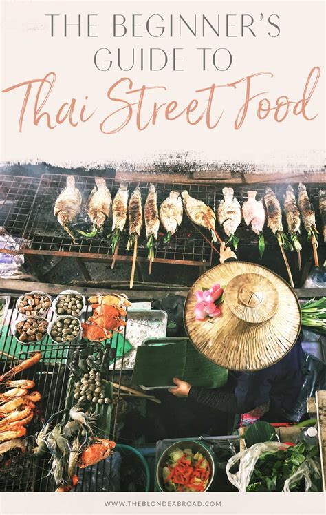 The Beginner's Guide to Thai Street Food • The Blonde Abroad