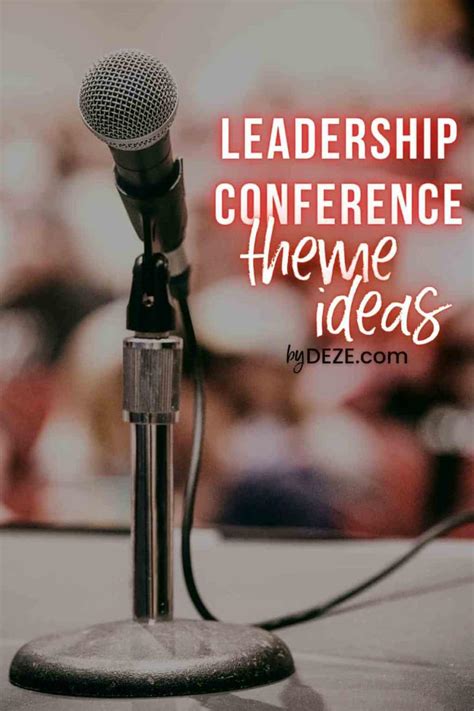 55 HOT Leadership Conference Themes & Ideas That WOW - byDeze