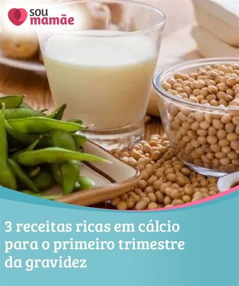Para Que Serve O Calcio Na Gravidez - 3 receitas ricas em cálcio para o primeiro trimestre da gravidez Se ...