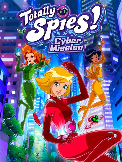 Totally Spies! - Cyber Mission | Télécharger et acheter aujourd'hui