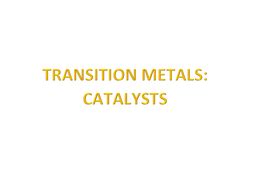 Transition Metals: Catalysts | Teaching Resources