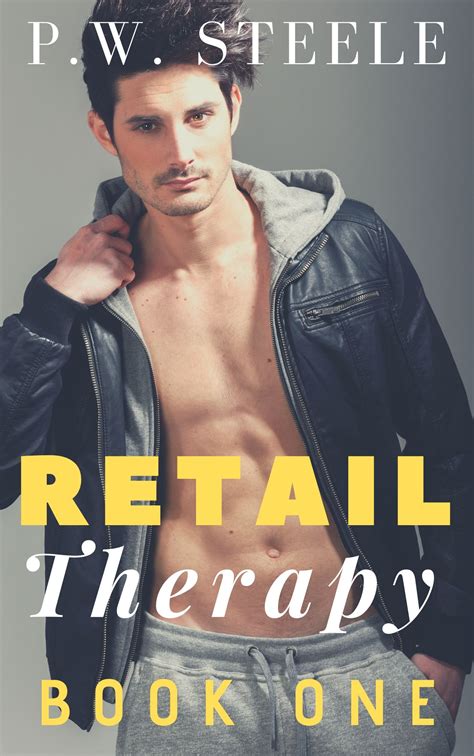 Retail Therapy: Taboo Gay Sex Stories by P.W. Steele | Goodreads