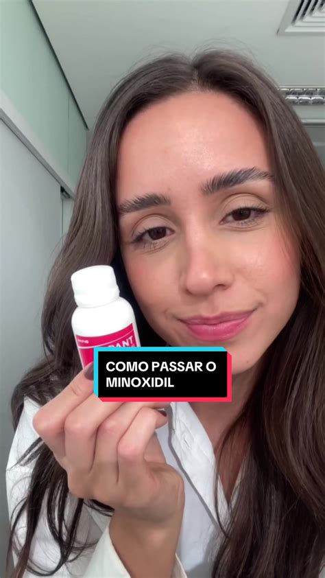 Mulher Pode Usar Minoxidil No Cabelo - Como Aplicar Minoxidil Corretamente no Cabelo | TikTok