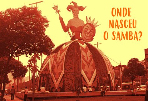 Onde O Samba Nasceu