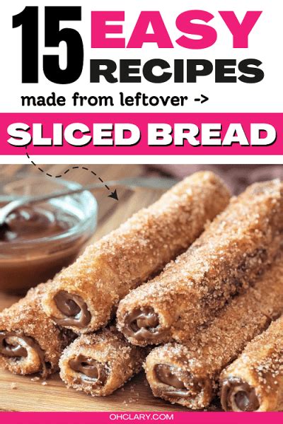 15 Easy Recipes With Bread Slices (Crazy Delicious!)