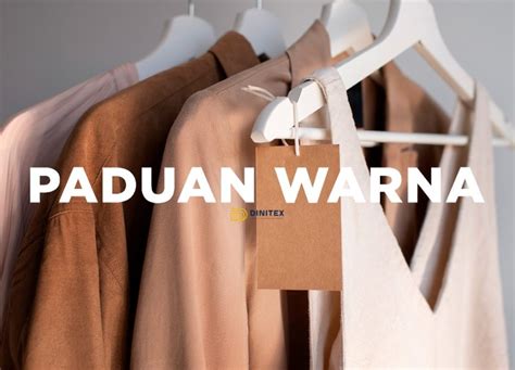 tips mix match  warna dasar coklat dinitex