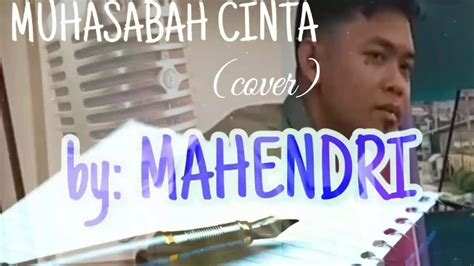 MUHASABAH CINTA ( COVER ) BY MAHENDRI - YouTube