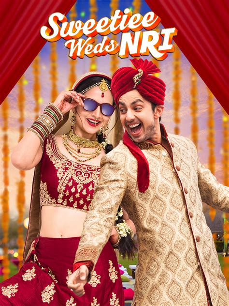 Prime Video: Sweetiee weds NRI