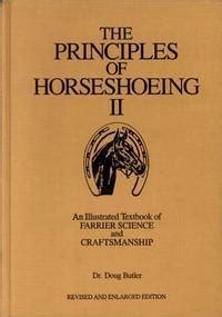 The Principles of Horseshoeing II: An Illustrated Textbook of Farrier ...