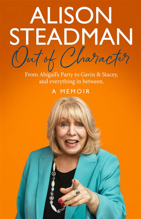 Out of Character: From Abigail’s Party to Gavin and Stacey – Alison