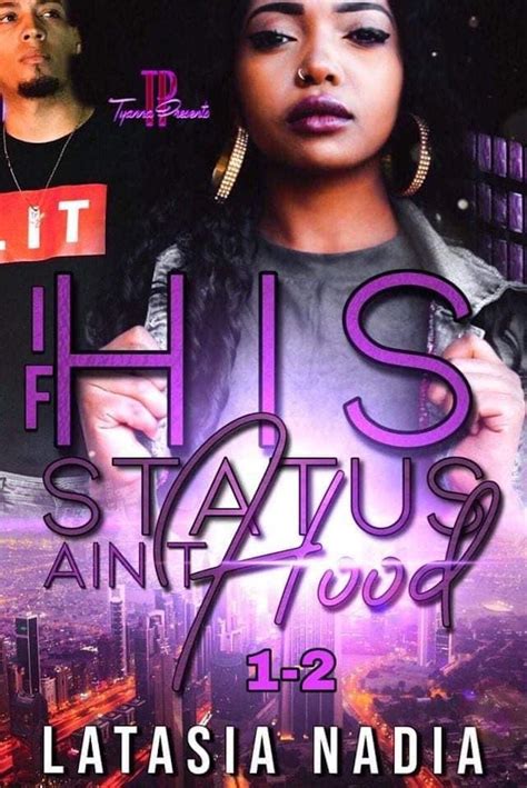 If His Status Ain't Hood by Latasia Nadia | Goodreads
