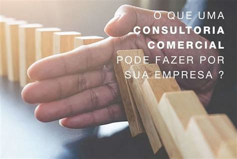 O Que Um Consultor Comercial Faz - 9