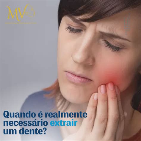 Pode Lavar Roupa Depois De Extrair Dente - Quando é necessário extrair um dente ? - Saiba mais - MV Cirurgia e ...