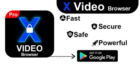 xvideo browser secure internet private browser latest version