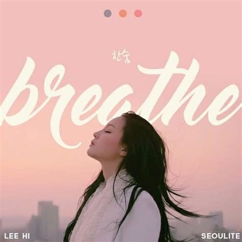 Stream Breathe - Lee Hi by Mintleaf1993 by mintleaf1993(3) | Listen ...