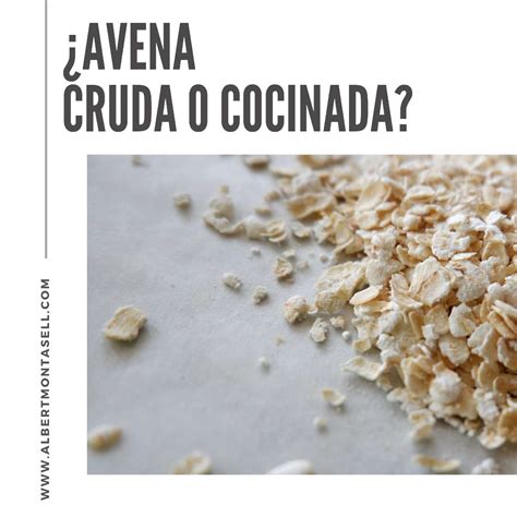 ¿Avena cruda o cocinada? - Albert Montasell