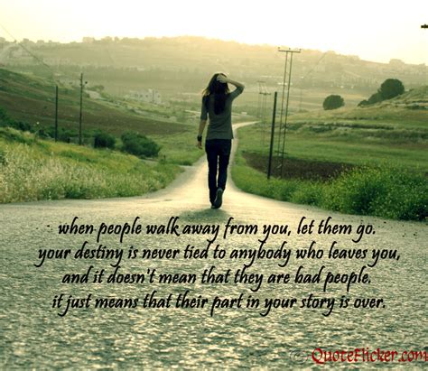 That's About The Time She Walked Away From Me - When People Walk Away Quotes. QuotesGram