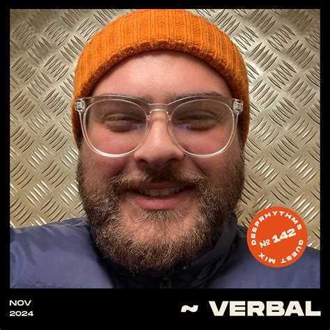 #142 Verbal for Deeprhythms – Deeprhythms.com