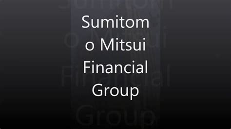 sumitomo mitsui financial group youtube