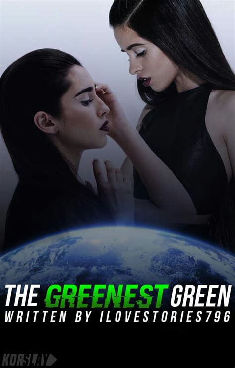 lifestyle  camren gp  greenest green wattpad
