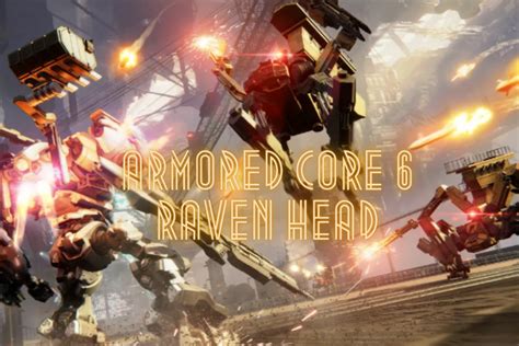 Head Gear To Beat Raven In Armored Core 6 - The Nature Hero