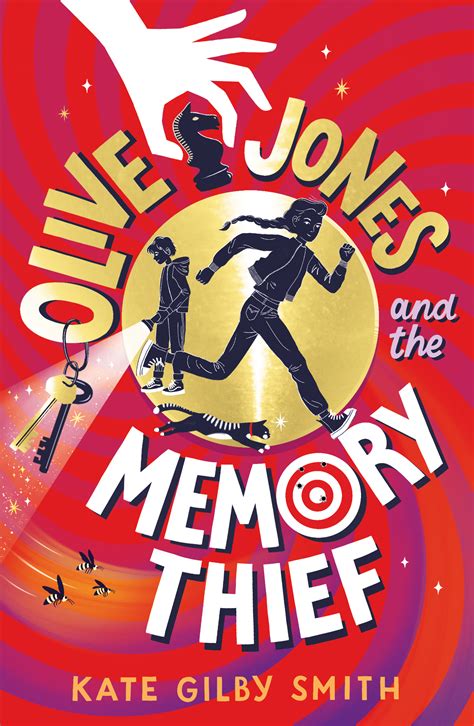Olive Jones and the Memory Thief by Kate Gilby Smith - Books - Hachette