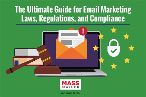 Email Marketing Laws Regulations and Compliance Guide