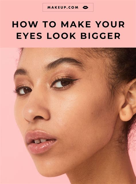 Wondering how to make your eyes look bigger? Check out these must-try