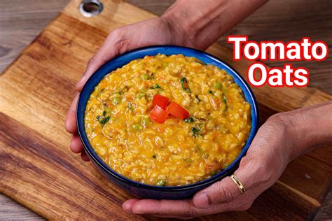 Tomato Oats Recipe | Healthy Weight-Loss Oats Recipe
