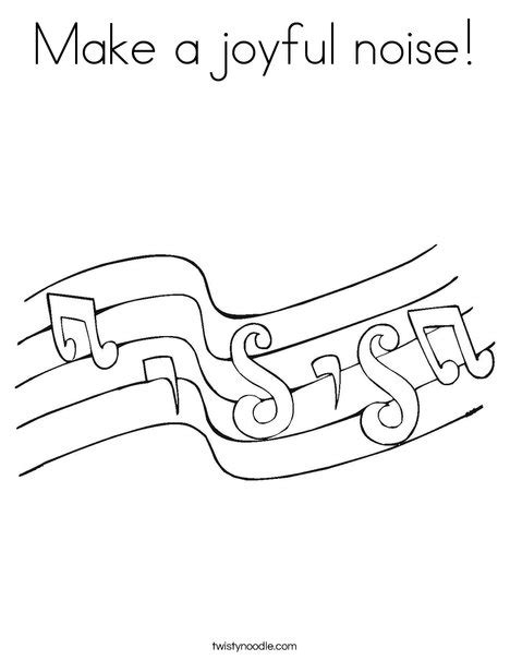 Make a joyful noise Coloring Page - Twisty Noodle