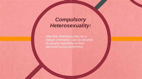 Compulsory Heterosexuality: by Nesha Hill on Prezi