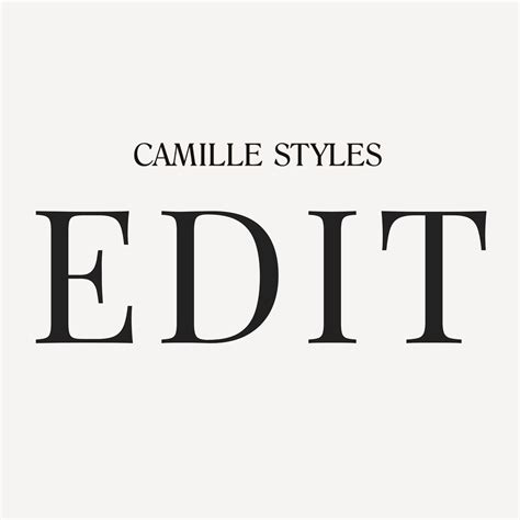 Read the Magazine: Camille Styles EDIT - Camille Styles