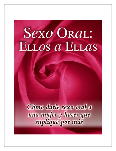 Sexo oral ellos a ellas - Iwu - El arte de lamer Cómo practicar sexo