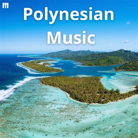 Polynesian Music – Ultimate 35 Top Songs - Muzeap