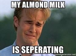 Almond milk Memes